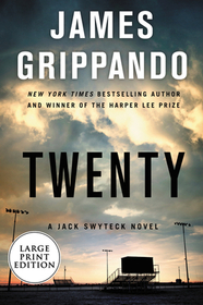 Twenty: A Jack Swyteck Novel Twenty: A Jack Swyteck Novel