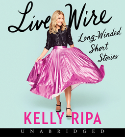 Live Wire: Long-Winded Short Stories