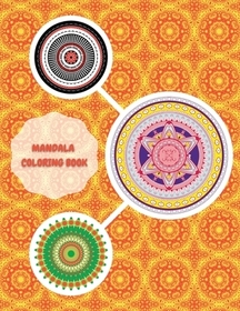 Mandala coloring book: Adult & Teen Coloring Book, Mandala Designs, 63 unique models, Stress-Relieving Coloring Books for Women & Men, Beauti