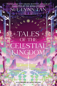 Tales of the Celestial Kingdom Tales of the Celestial Kingdom