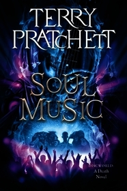 Soul Music: A Discworld Novel