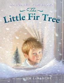 The Little Fir Tree: A Christmas Holiday Book for Kids