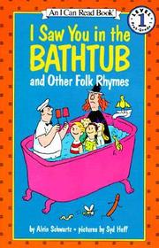 I Saw You in the Bathtub and Other Folk Rhymes: And Other Folk Rhymes