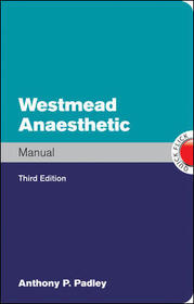 Westmead Anaesthetic Manual
