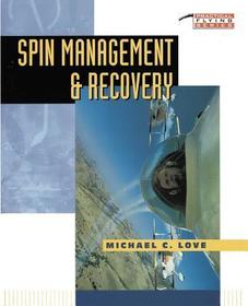 Spin Management and Recovery Spin Management and Recovery