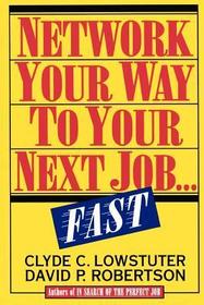 Network Your Way to Your Next Job Fast