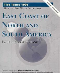 Tide Tables Nineteen Hundred Ninety-Six: East Coast; Of North and South America, Including...: Of North and South America, Including...