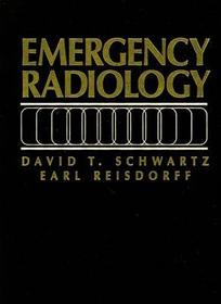 Emergency Radiology Emergency Radiology