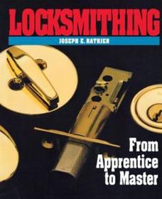 Locksmithing: From Apprentice to Master