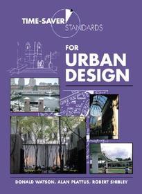 Time-Saver Standards for Urban Design