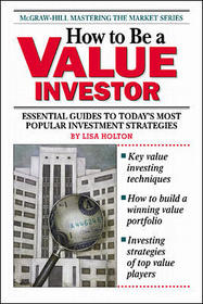 How To Be a Value Investor