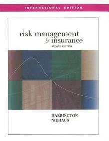 Risk Management and Insurance (Int'l Ed): International Edition