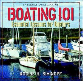Boating 101: Essential Lessons for Boaters: Essential Lessons for Boaters
