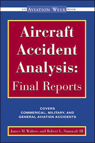 Aircraft Accident Analysis: Final Reports