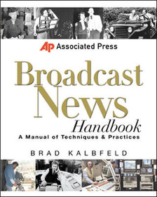 Associated Press Broadcast News Handbook
