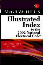 McGraw-Hill Illustrated Index to the 2002 National Electric Code®