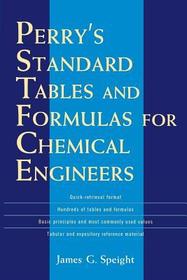 Perry's Standard Tables and Formulae For Chemical Engineers