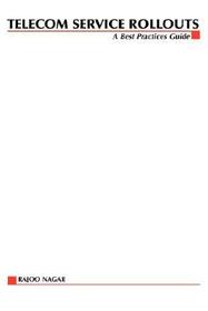 Telecom Service Rollouts