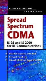 Spread Spectrum CDMA: IS-95 and IS-2000 for RF Communications
