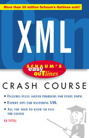 Schaum's Easy Outline of XML: Xml