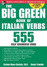 The Big Green Book of Italian Verbs: 555 Fully Conjugated Verbs