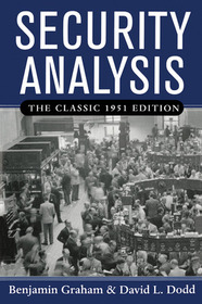 Security Analysis: The Classic 1951 Edition