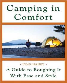 Camping in Comfort Camping in Comfort