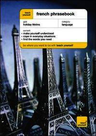 Teach Yourself French Phrase Book