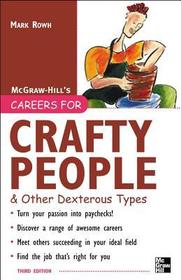 Careers for Crafty People and Other Dexterous Types, 3rd edition
