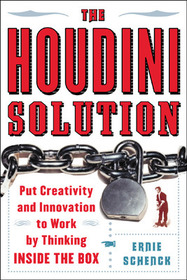 The Houdini Solution: Why Thinking Inside the Box is the Key to Creativity