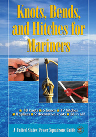 Knots, Bends, and Hitches for Mariners