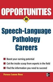 Opportunities in Speech Language Pathology