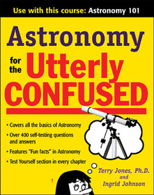 Astronomy for the Utterly Confused Astronomy for the Utterly Confused