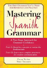Mastering Spanish Grammar