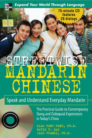 Streetwise Mandarin Chinese with MP3 Disc: Speak and Understand Everyday Mandarin Chinese