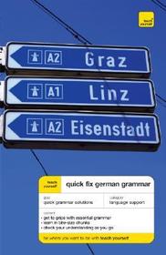 Teach Yourself Quick Fix German Grammar (McGraw-Hill Edition)