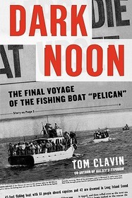 Dark Noon: The Final Voyage of the Fishing Boat 