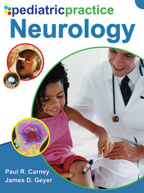 Pediatric Practice Neurology: Neurolgy