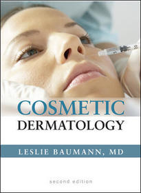 Cosmetic Dermatology: Principles and Practice, Second Edition: Principles & Practice