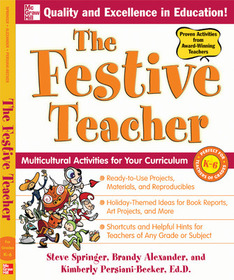The Festive Teacher: Multicultural Activities for Your Curriculum