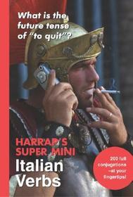 Harrap's Super -Mini Italian Verbs