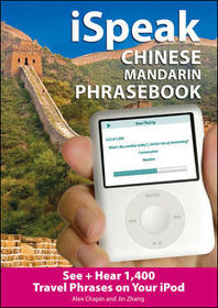 iSpeak Chinese  Phrasebook (MP3 CD + Guide): An Audio + Visual Phrasebook for Your iPod