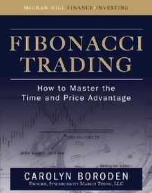 Fibonacci Trading: How to Master the Time and Price Advantage