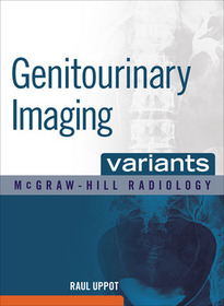 Genitourinary Imaging Variants Genitourinary Imaging Variants
