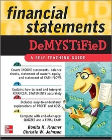 Financial Statements Demystified: A Self-Teaching Guide: A Self-teaching Guide