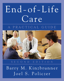 End-of-Life-Care: A Practical Guide, Second Edition: End of Life Care: a Practical Guide