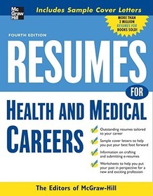 Resumes for Health and Medical Careers