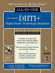 CEA-CompTIA DHTI+ Digital Home Technology Integrator All-In-One Exam Guide, Second Edition