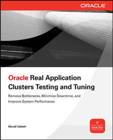 ORACLE REAL APPLICATION CLUSTERS TESTING AND TUNING