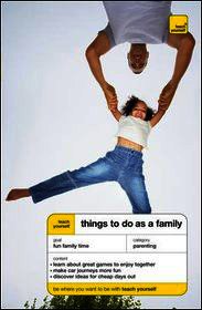Teach Yourself Things to Do as a Family